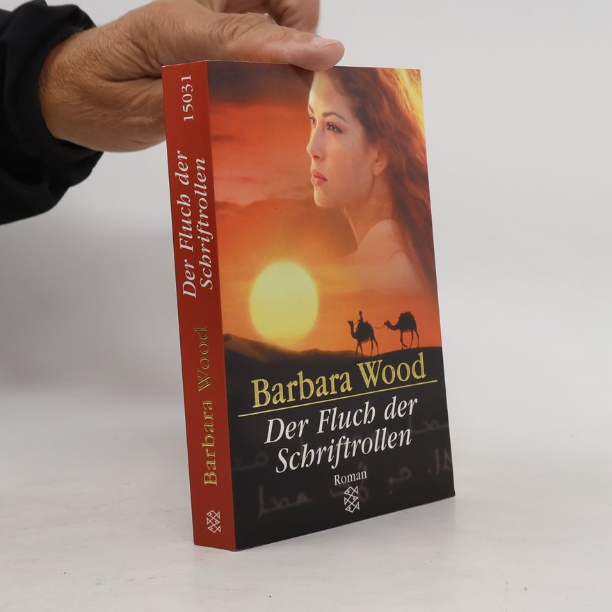 Barbara Wood Der Fluch der Schriftrollen