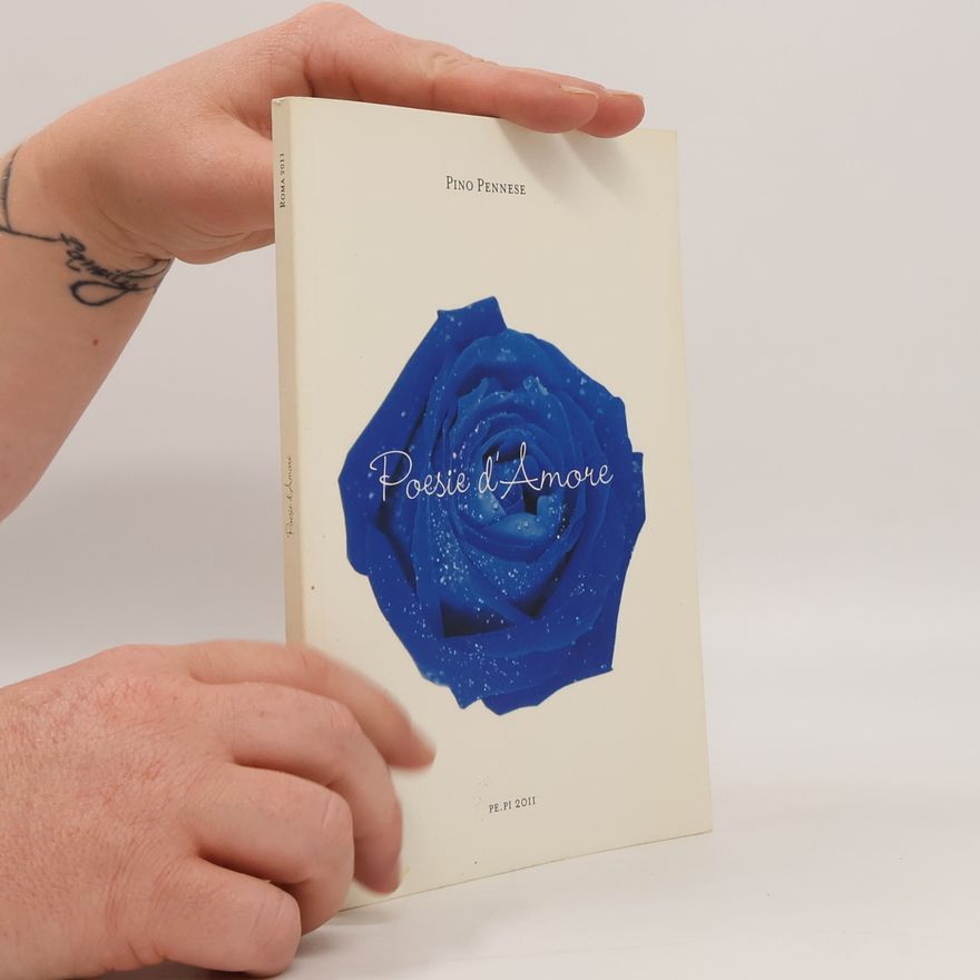 Pino Pennese Poesie d'Amore