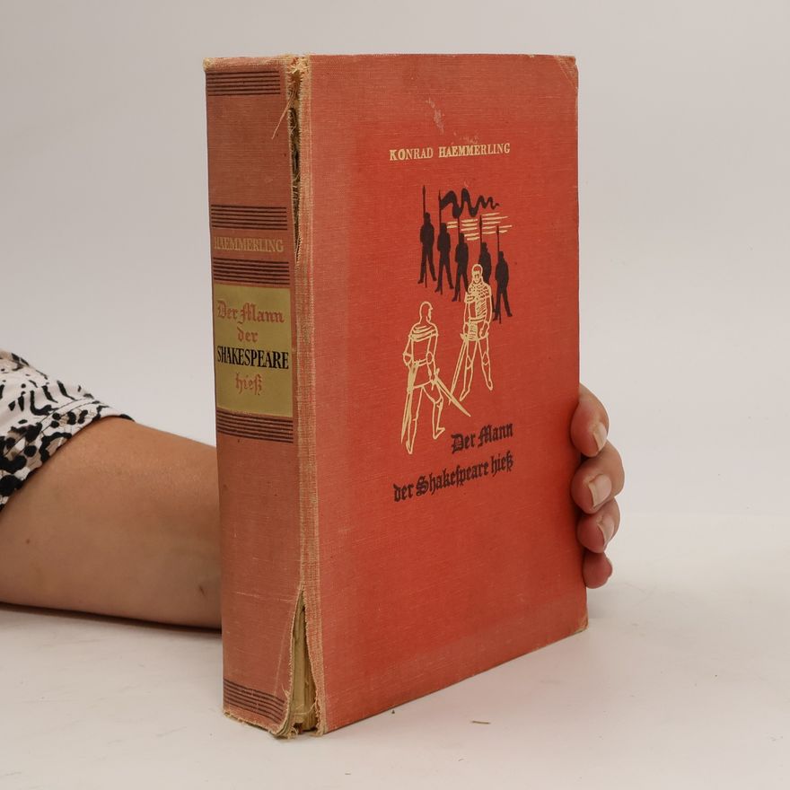 Konrad Haemmerling Der Mann der Shakespeare hieß