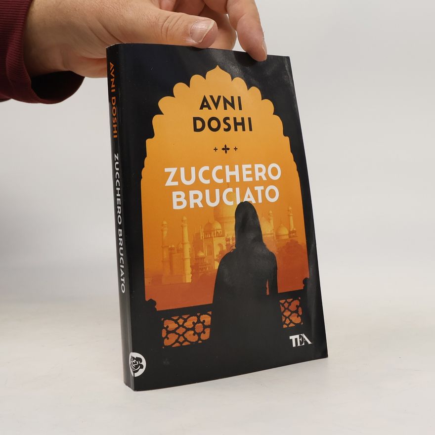 Avni Doshi Zucchero bruciato