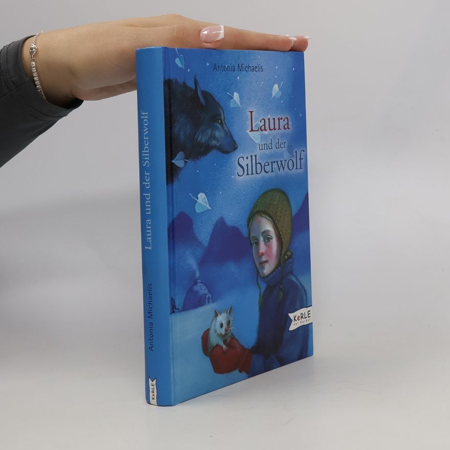 Antonia Michaelis Laura und der Silberwolf