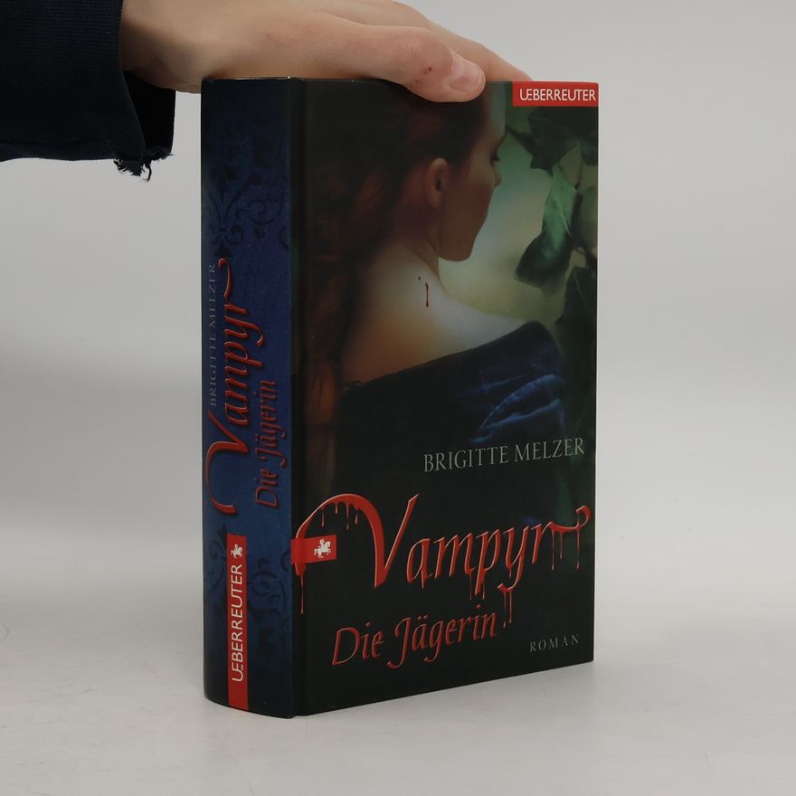 Brigitte Melzer Vampyr - die Jägerin