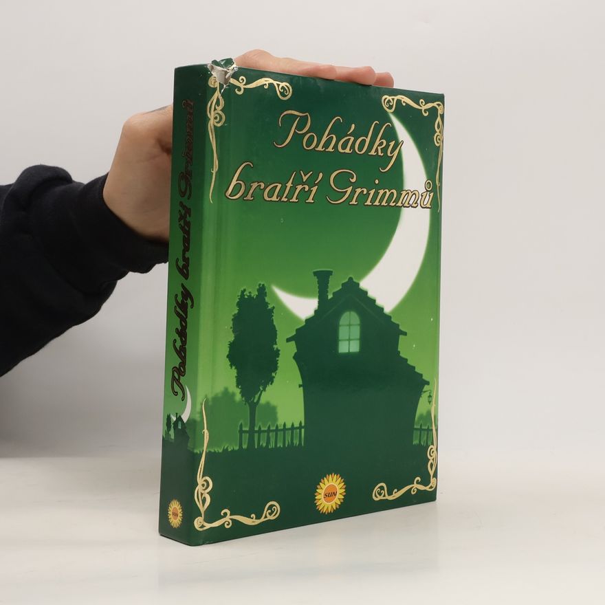 Jacob Grimm Pohádky bratří Grimmů
