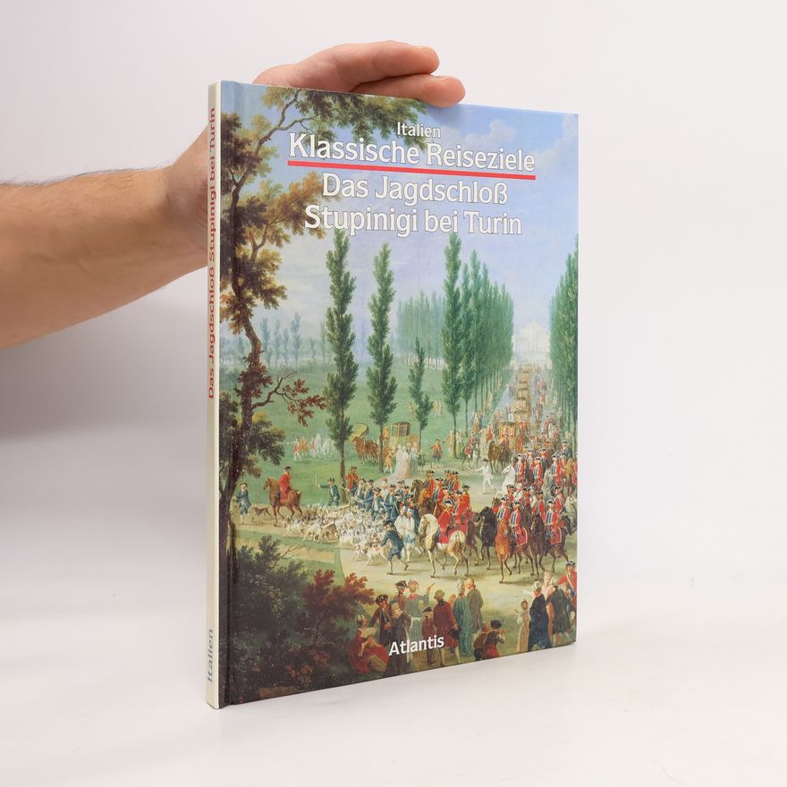 Autorenkollektiv Das Jagdschloß Stupinigi bei Turin