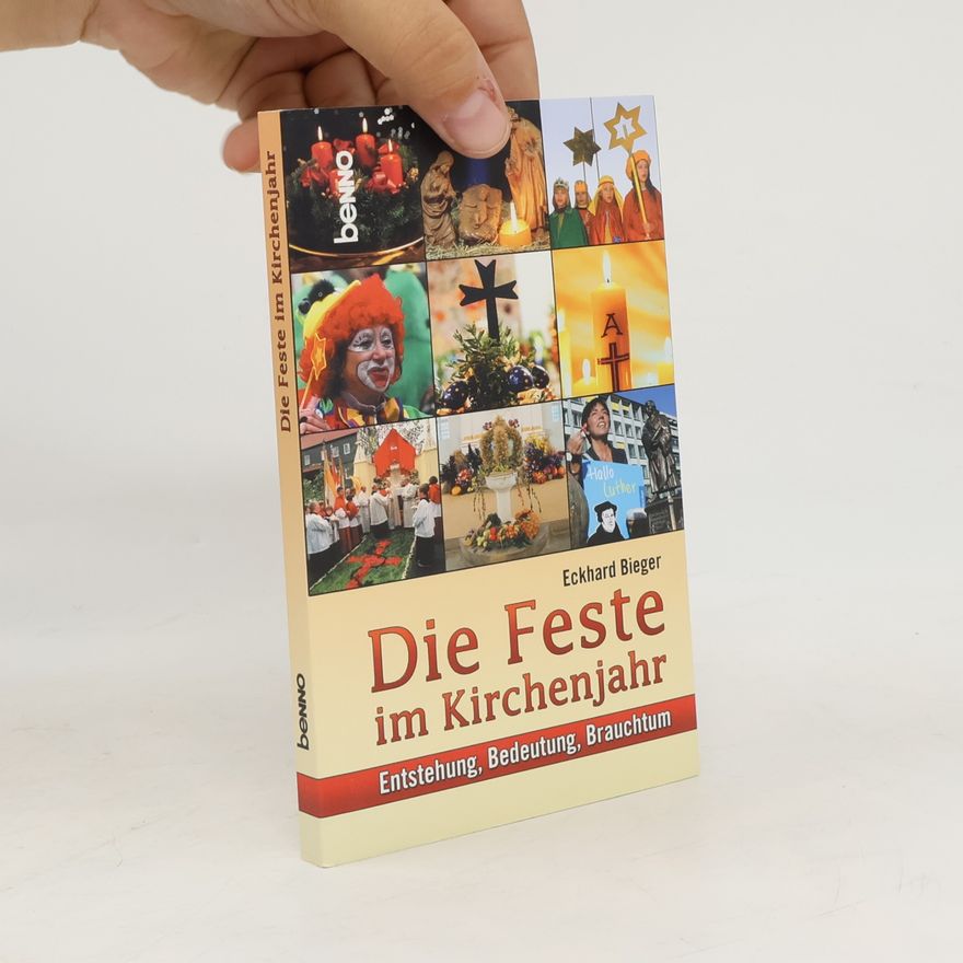 Eckhard Bieger Die Feste im Kirchenjahr