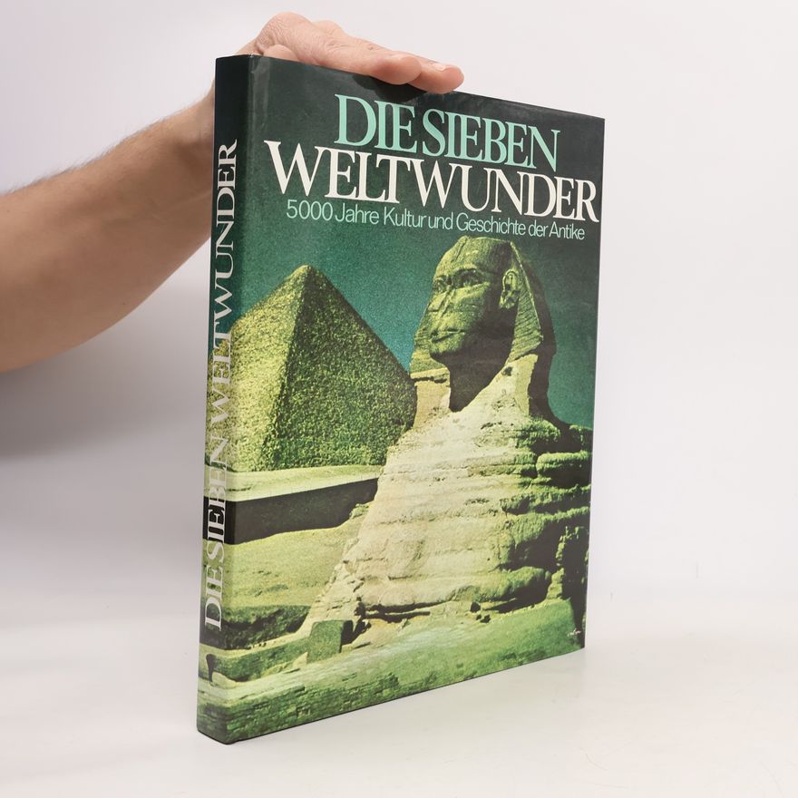 Rolf Ammon Die sieben Weltwunder