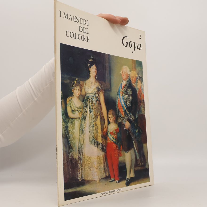 AA.VV. I maestri del colore 2. Goya