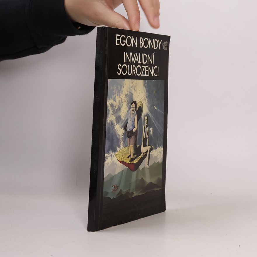 Egon Bondy Invalidní sourozenci