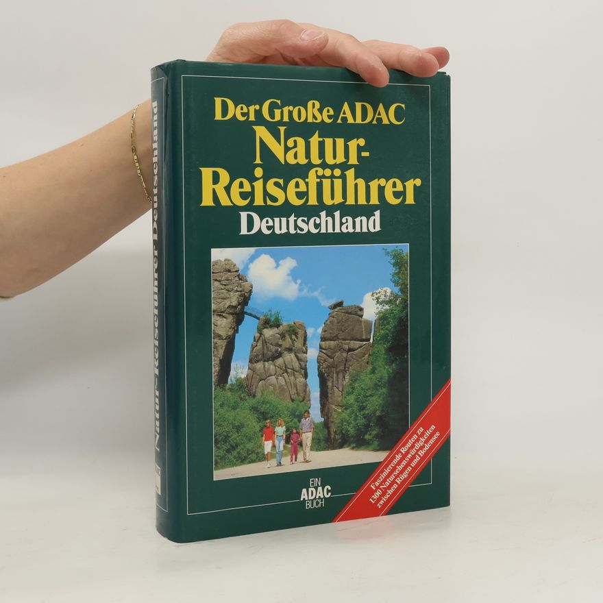 Michael Dultz Der Große ADAC Natur-Reiseführer: Deutschland