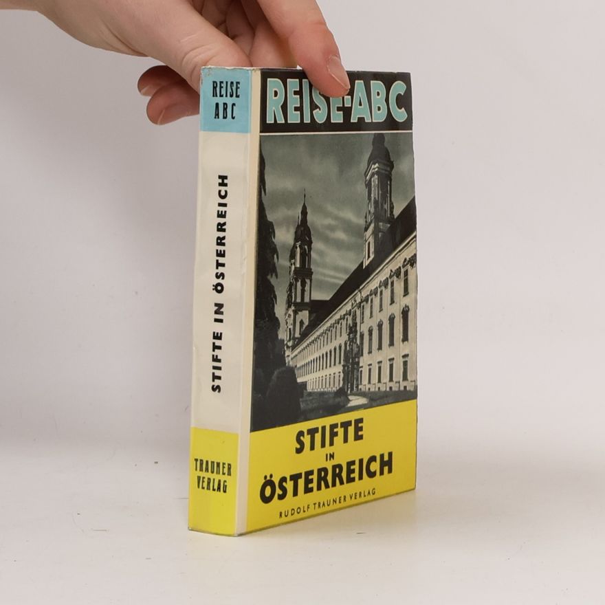 Kolektiv autorů Stifte in Österreich