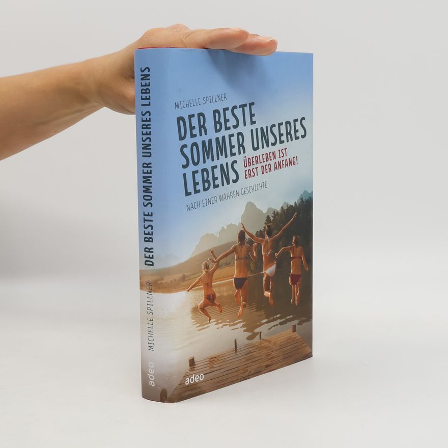 Michelle Spillner Der beste Sommer unseres Lebens