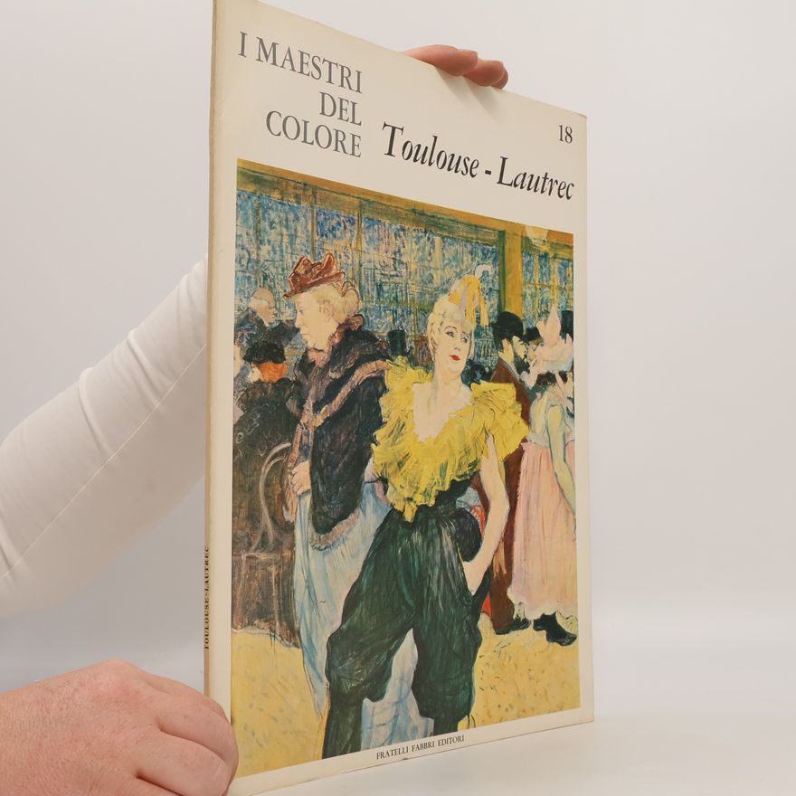 AA.VV. I maestri del colore 18. Toulouse - Lautrec