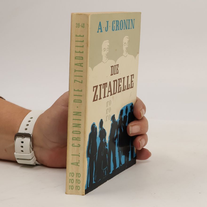 A. J. Cronin Die Zitadelle