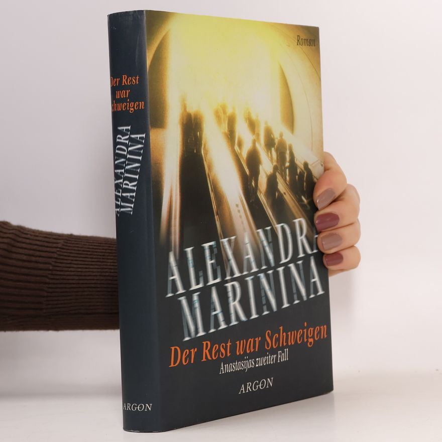 Alexandra Marinina Der Rest war Schweigen