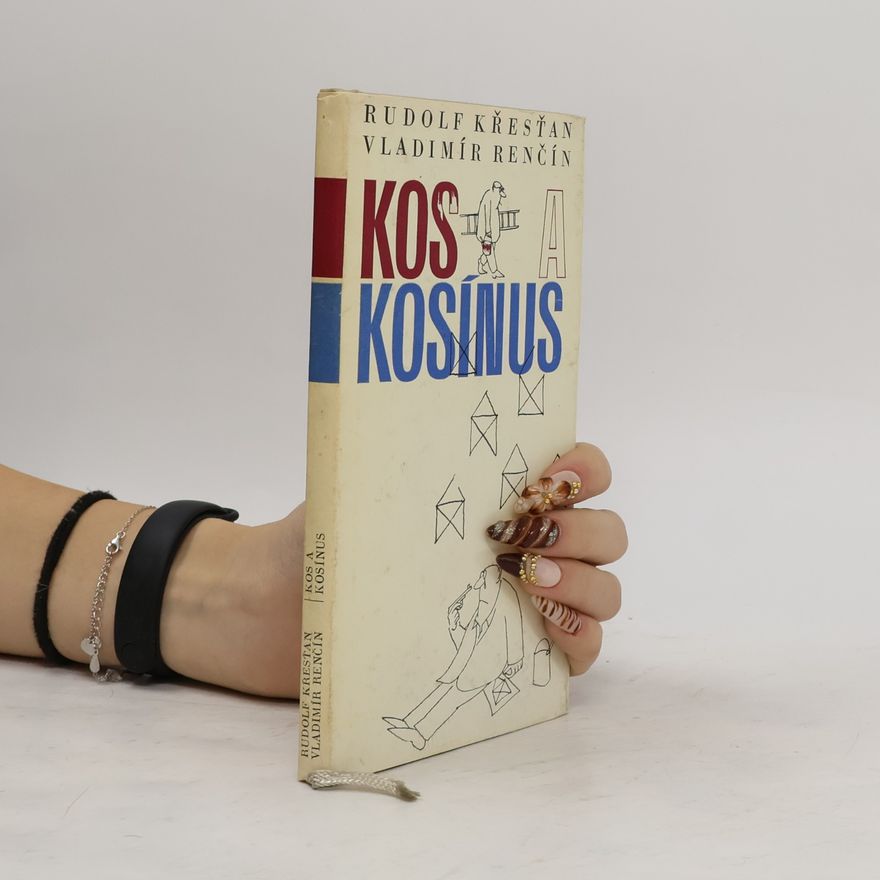 Rudolf Křesťan Kos a Kosínus