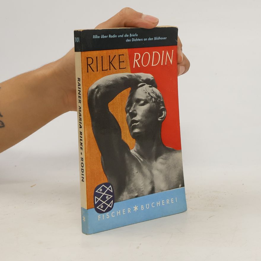 Rainer Maria Rilke Rodin