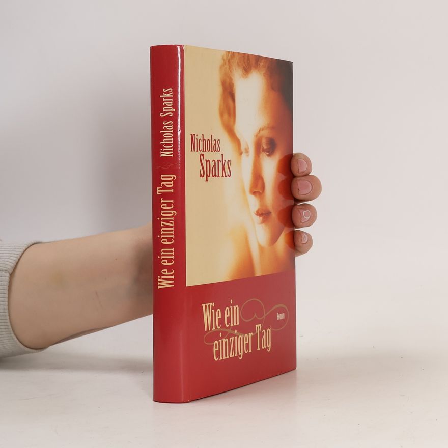 Nicholas Sparks Wie ein einziger Tag