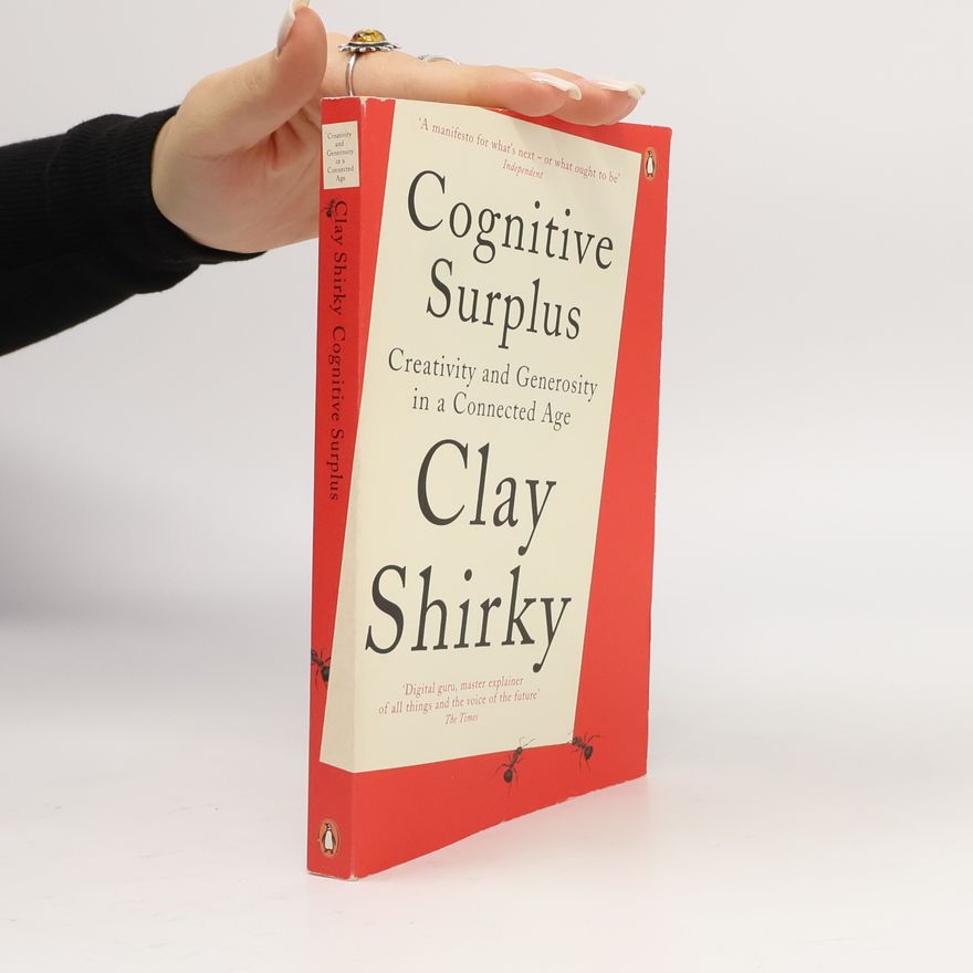 Clay Shirky Cognitive Surplus