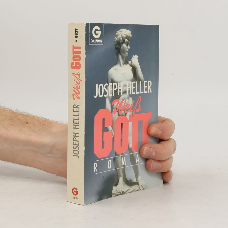 Joseph Heller Weiß Gott. Roman