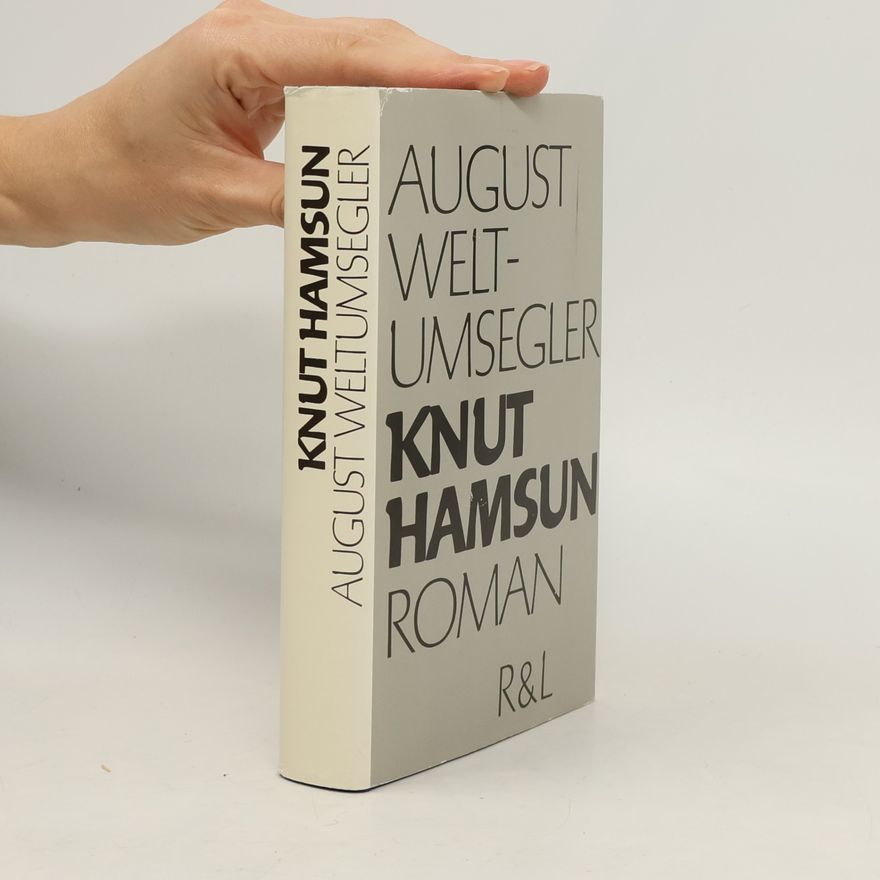 Knut Hamsun August Weltumsegler