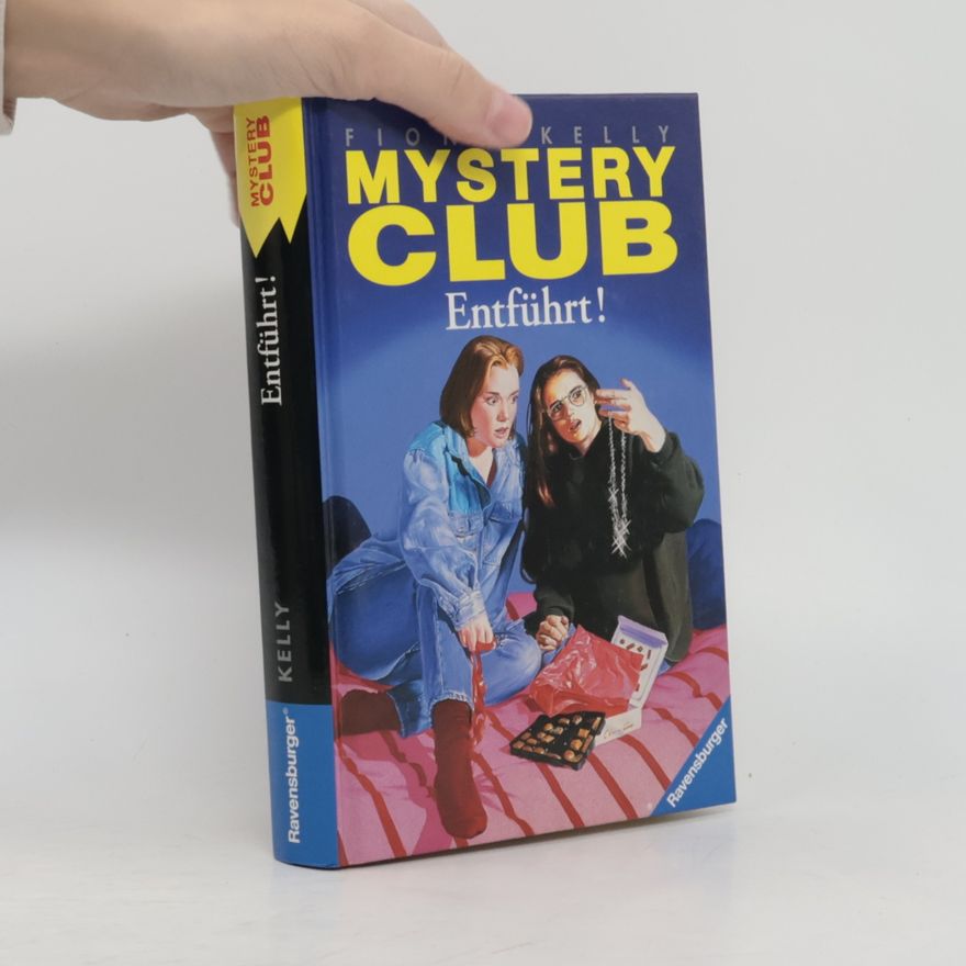 Fiona Kelly Mystery Club 6. Entführt!