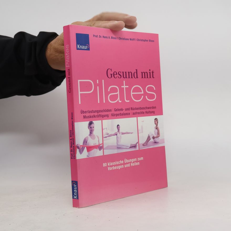 Hans A. Bloss Gesund mit Pilates