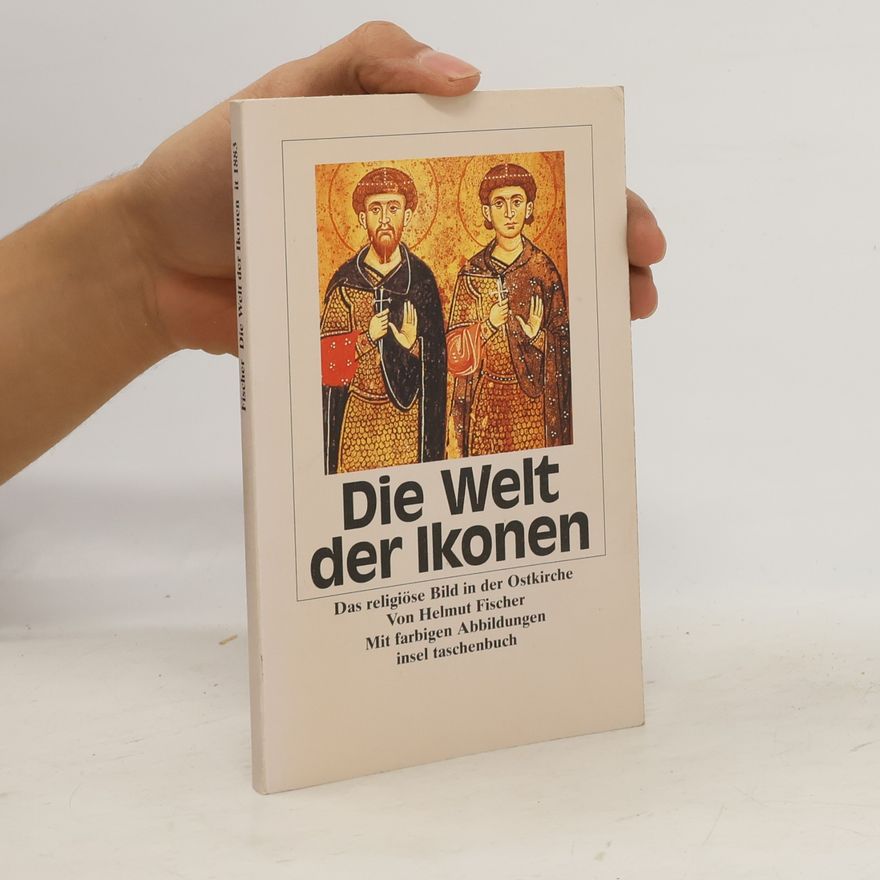 Helmut Fischer Die Welt der Ikonen