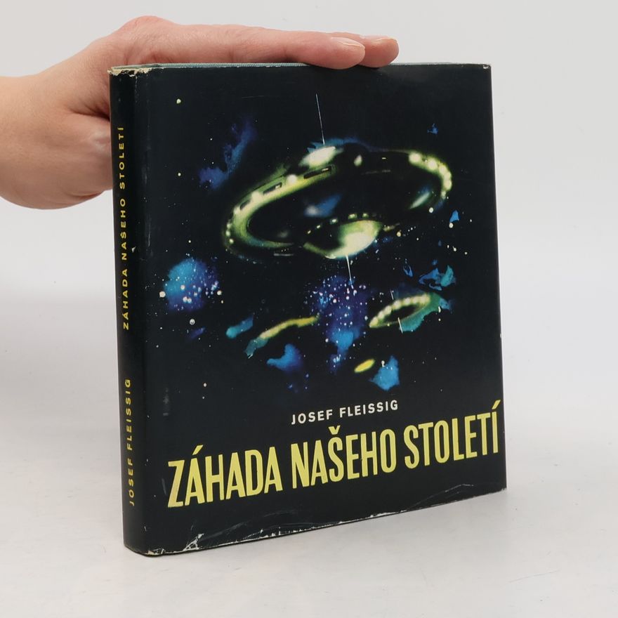 Franz-Josef Fleissig Záhada našeho století