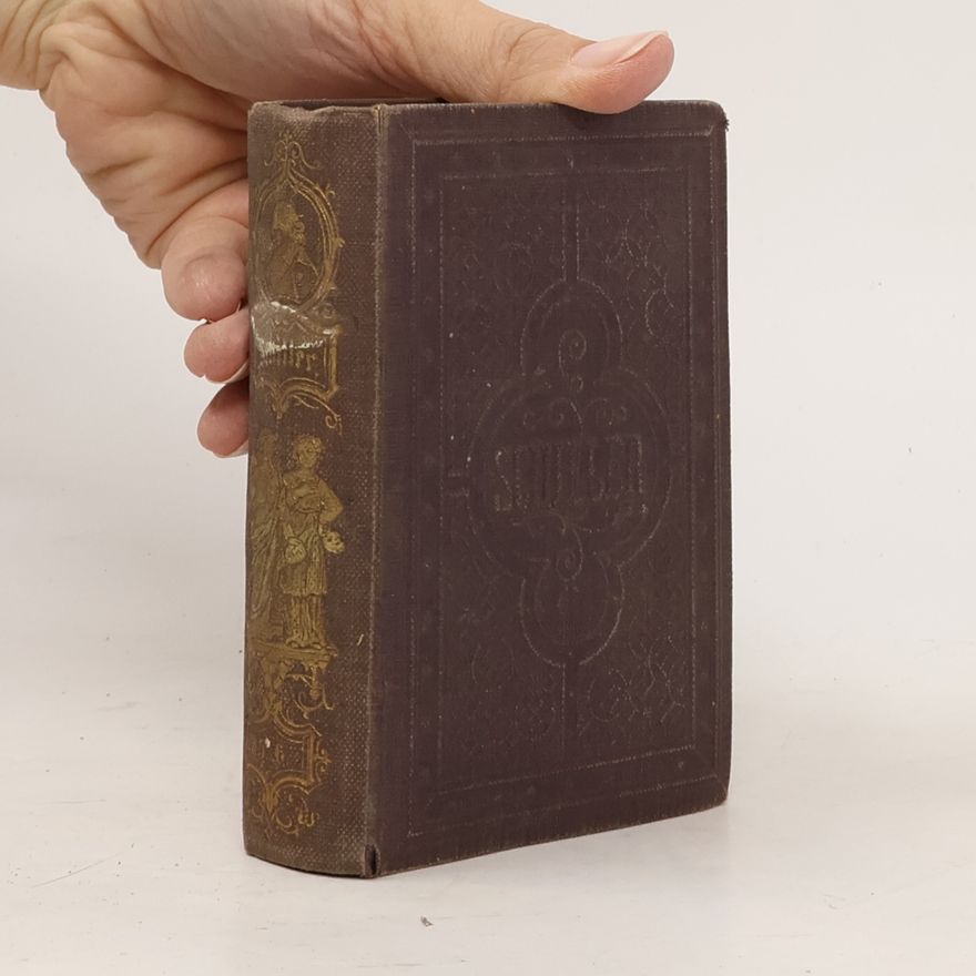 Friedrich Schiller Schillers Sämmtliche Werke in zwölf Bänden 5