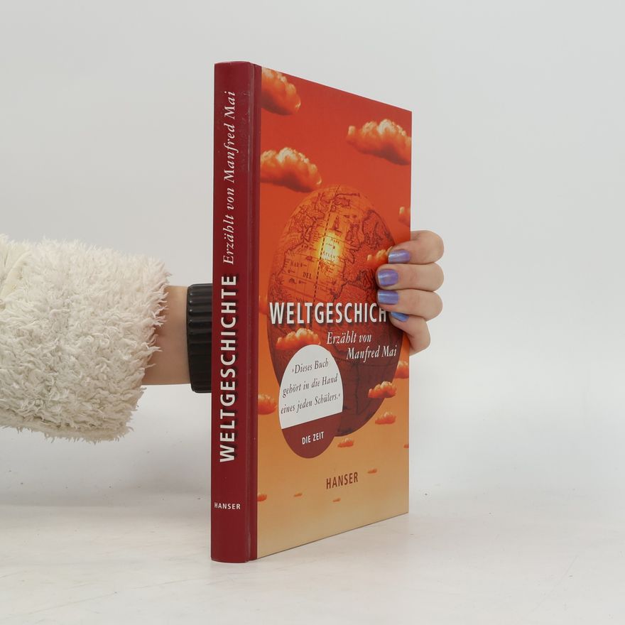 Manfred Mai Weltgeschichte
