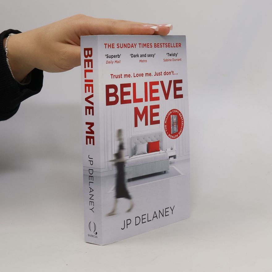 J. P. Delaney Believe Me