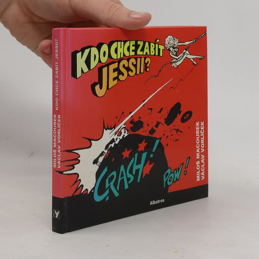 Václav Vorlíček Kdo chce zabít Jessii?