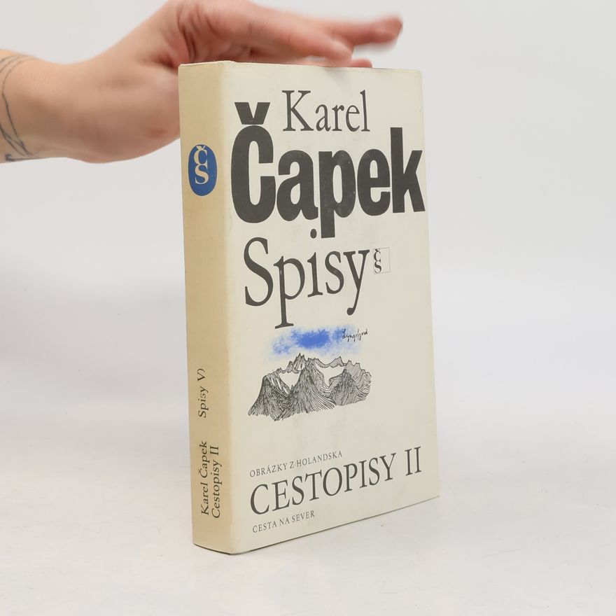 Karel Čapek Spisy V. Cestopisy II.