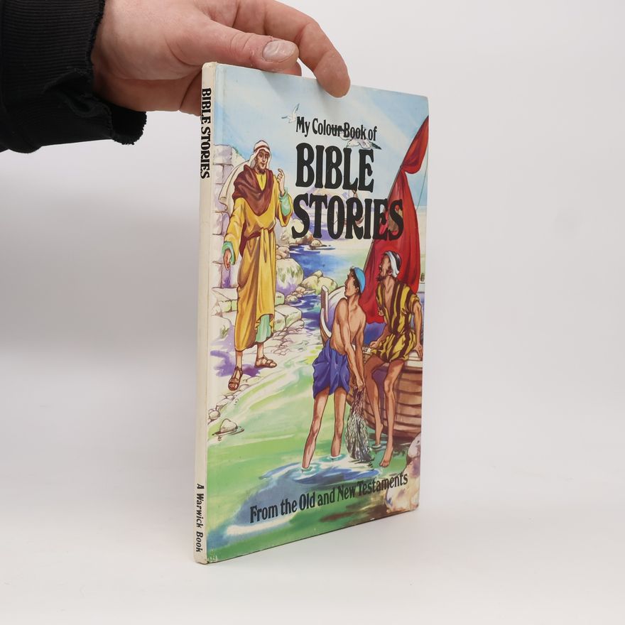 Various authors My Colour Book of Bible Stories