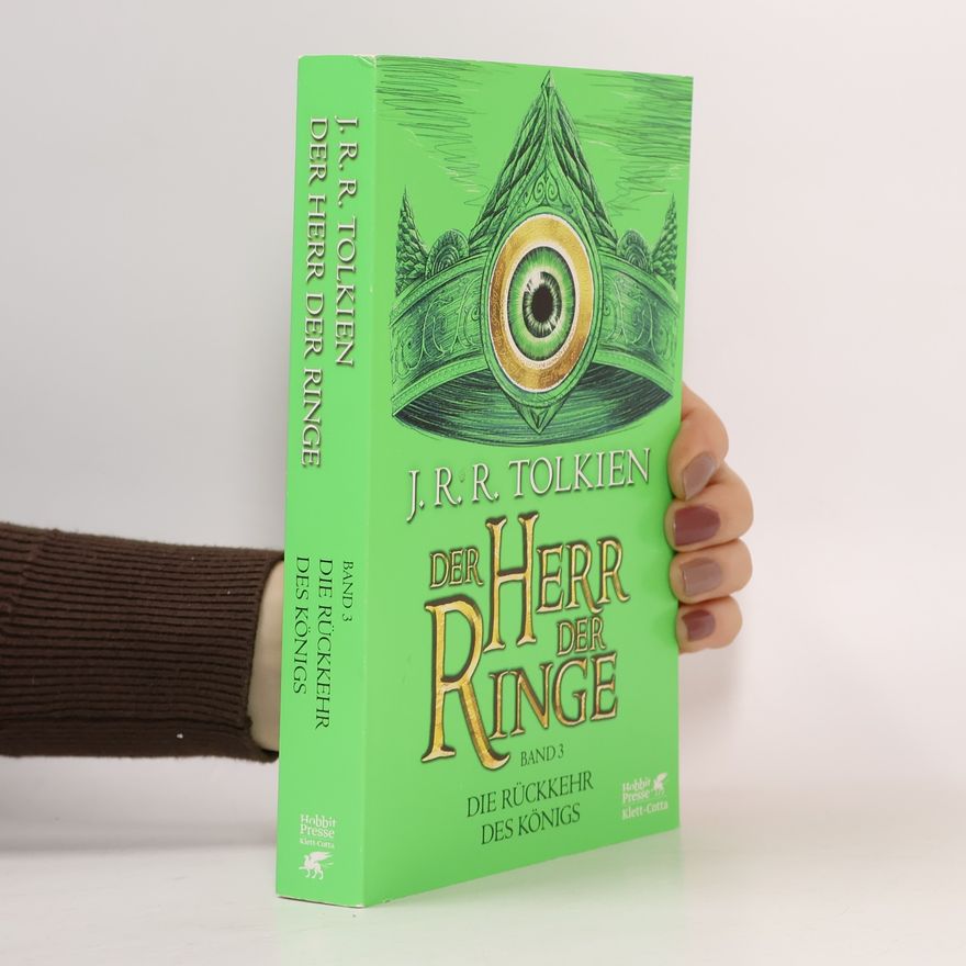 J. R. R. Tolkien Der Herr der Ringe; Die Rückkehr des Königs