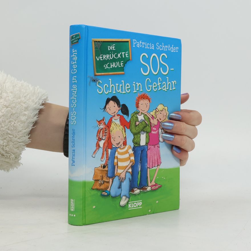 Thorsten Saleina Die Verrückte Schule - SOS - Schule in Gefahr!