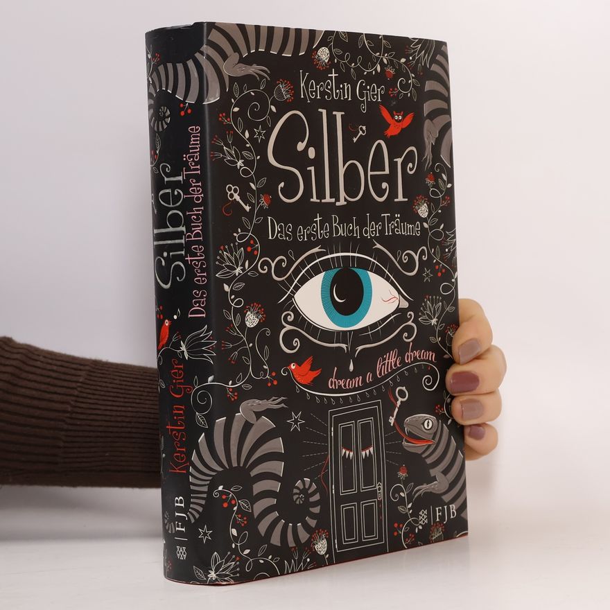 Kerstin Gier Silber. Das erste Buch der Träume