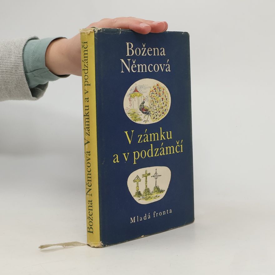 Božena Němcová V zámku a v podzámčí