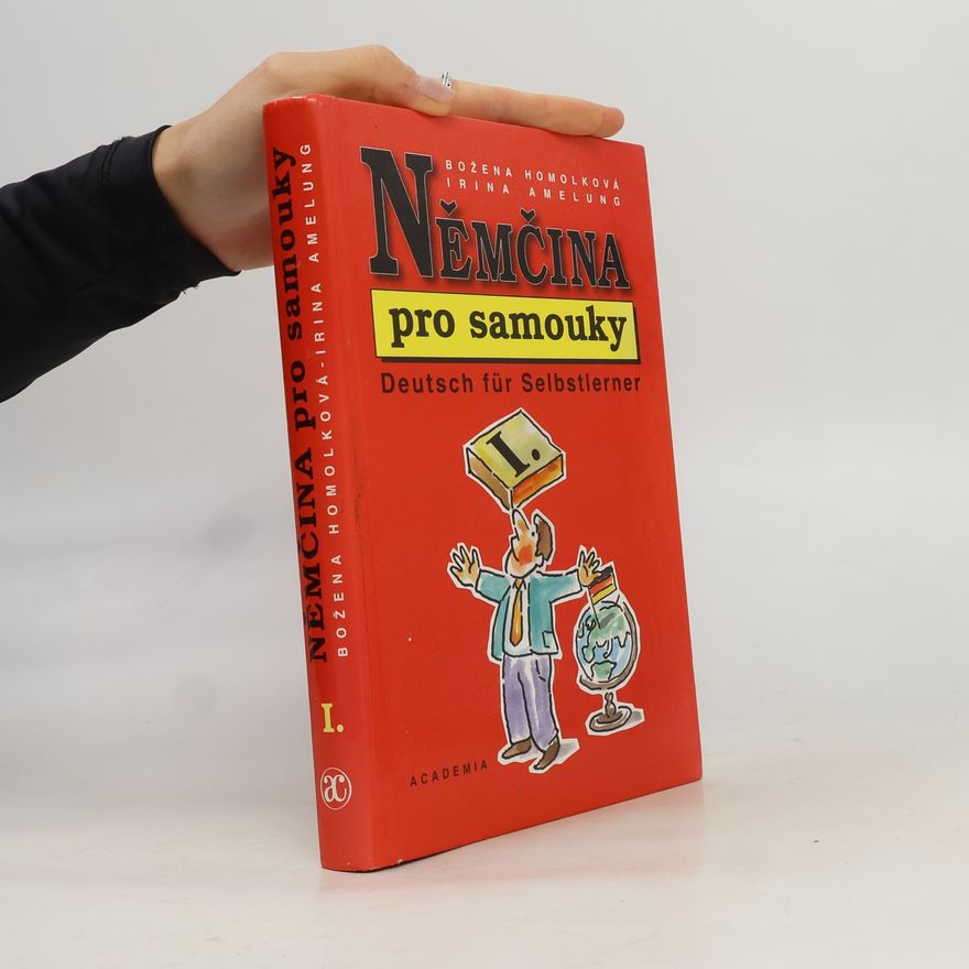 Irina Amelung Němčina pro samouky. Deutsch für Selbstlerner. I.