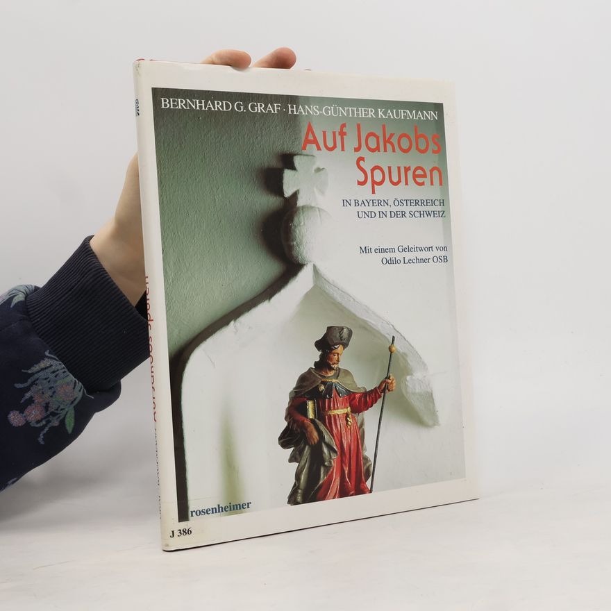 Hans-Günther Kaufmann Auf Jakobs Spuren