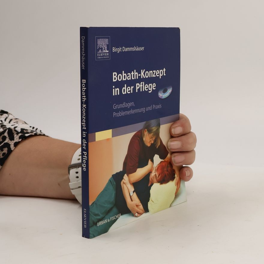 Birgit Dammshäuser Bobath-Konzept in der Pflege