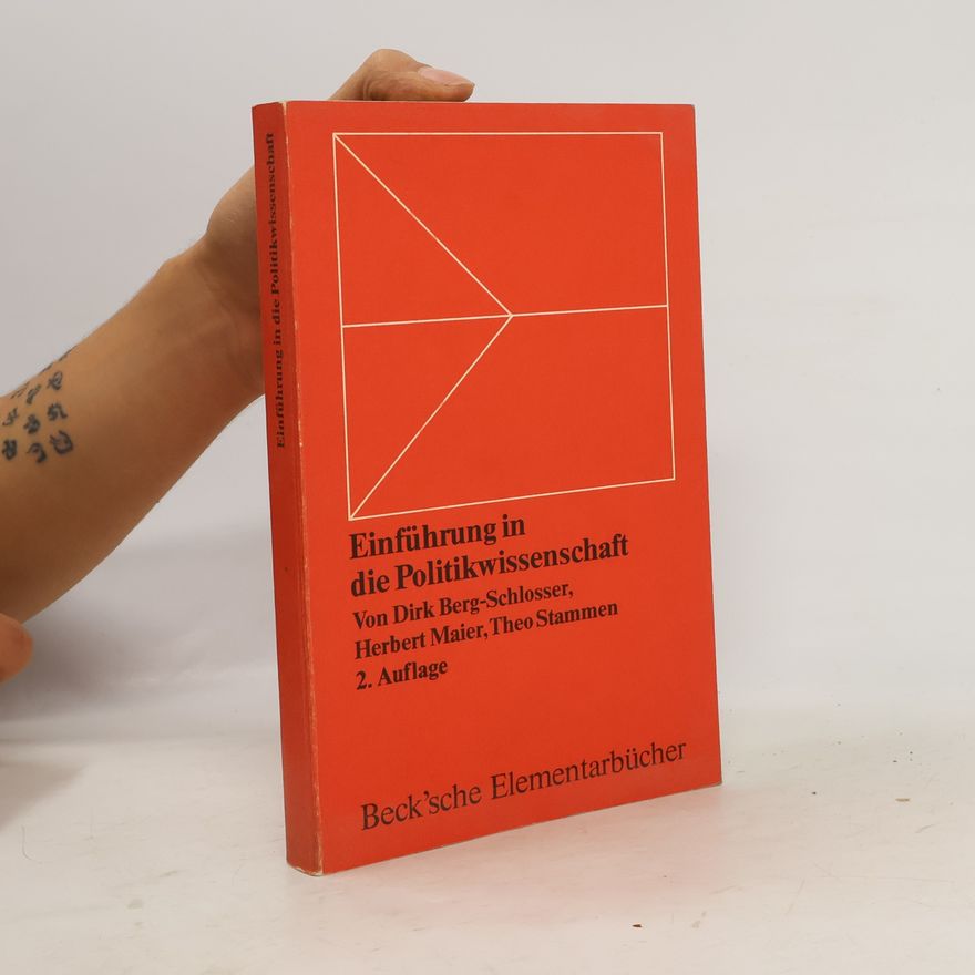 Dirk Berg-Schlosser Einführung in die Politikwissenschaft