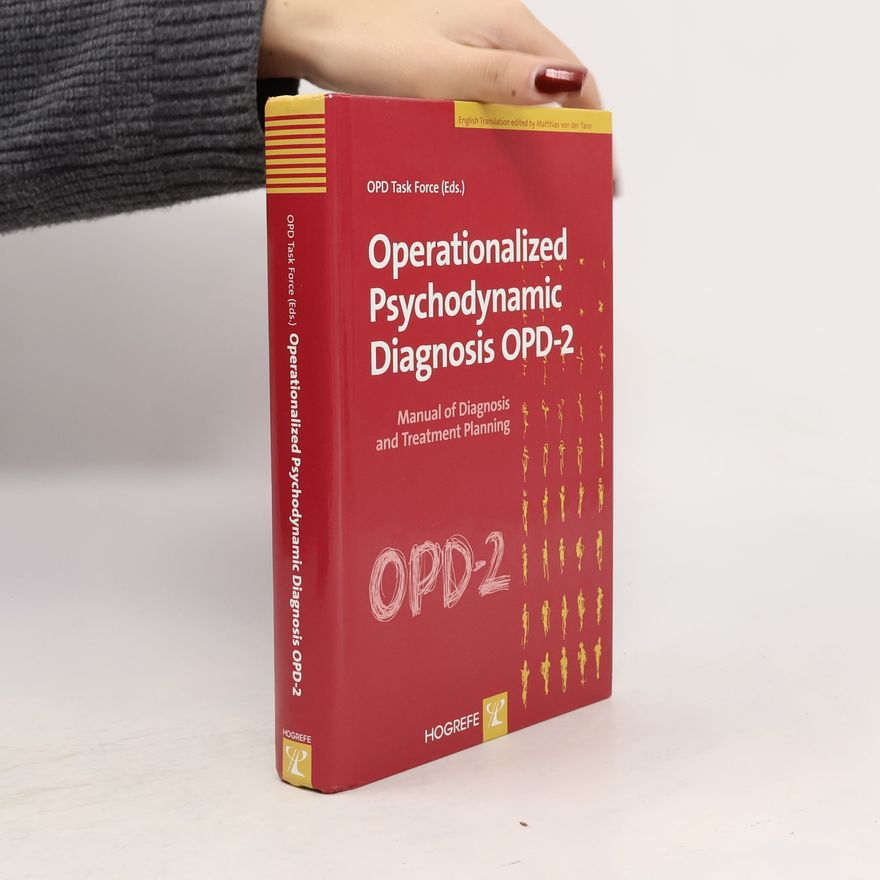 OPD-CA-2 Task OPD-CA-2 Task Force Operationalized Psychodynamic Diagnosis OPD-2