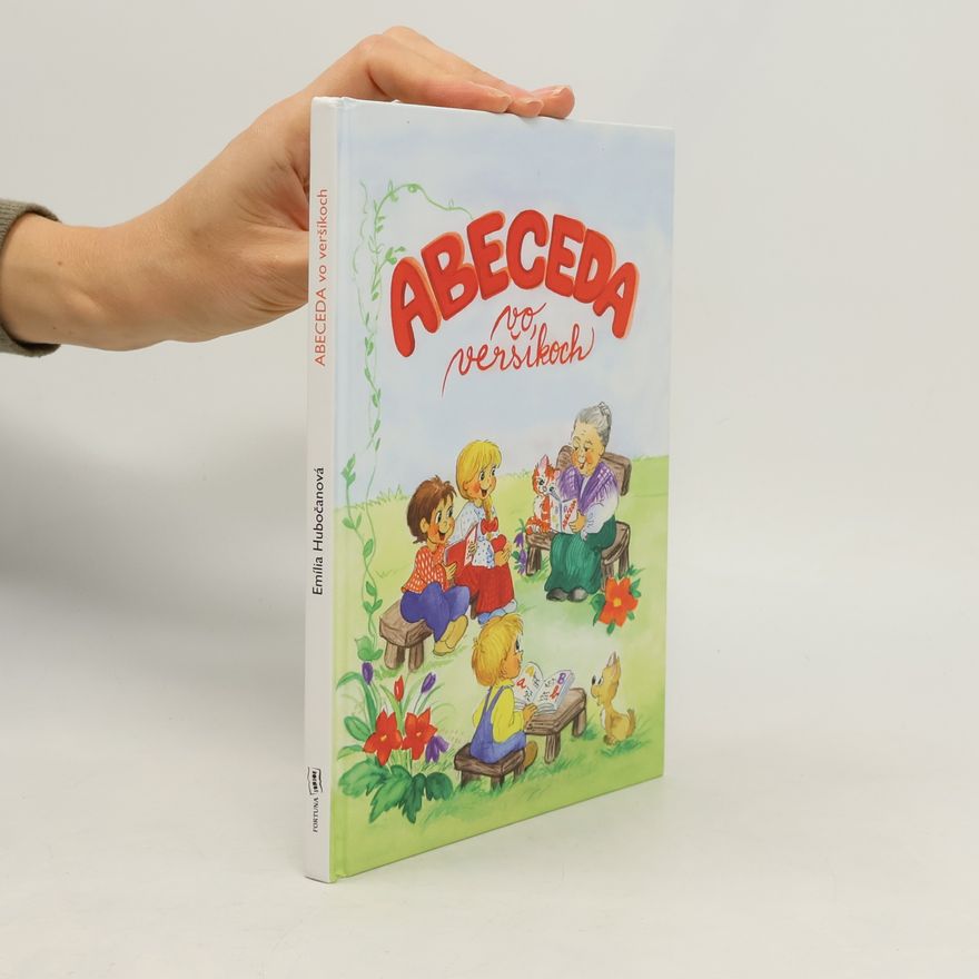 Emília Hubočanová Abeceda vo veršíkoch
