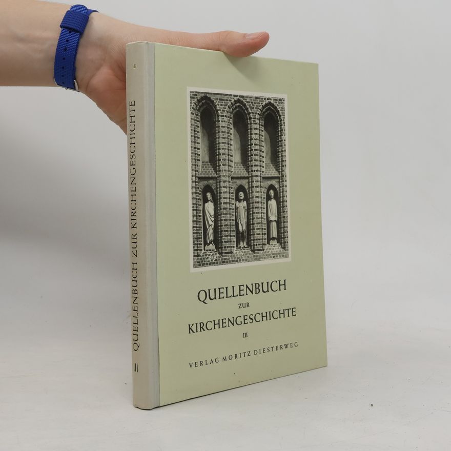 Autorenkollektiv Quellenbuch zur Kirchengeschichte III