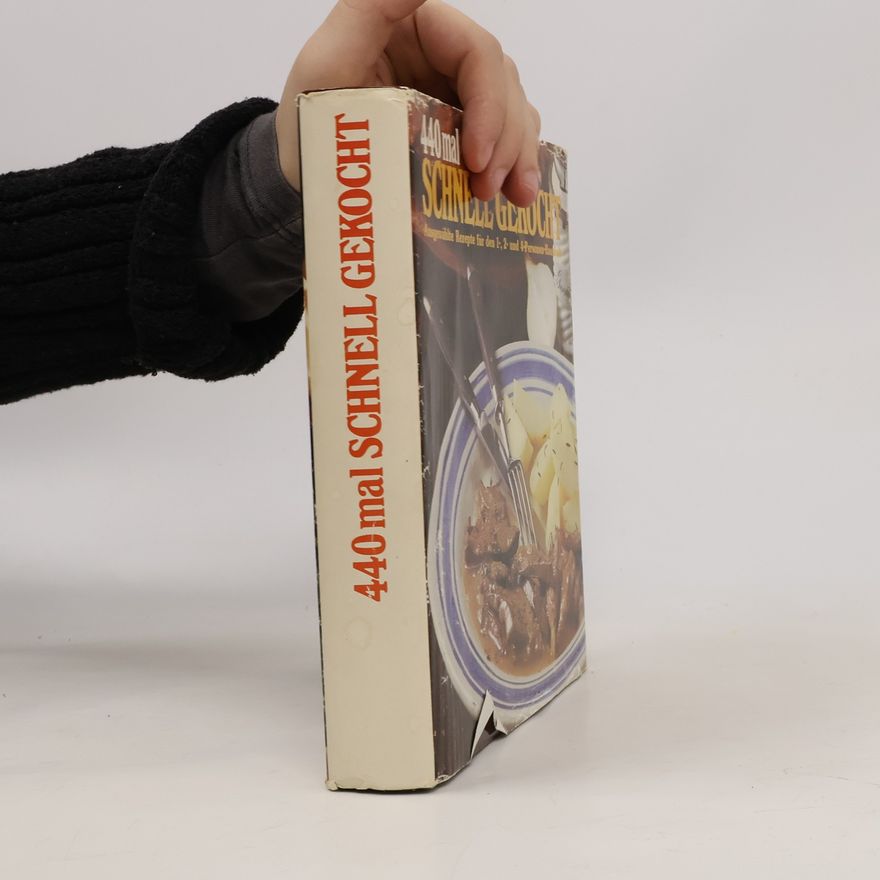 Autorenkollektiv 440 mal. Schnell gekocht