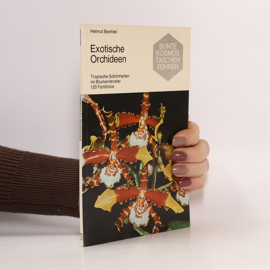 Helmut Bechtel Exotische Orchideen