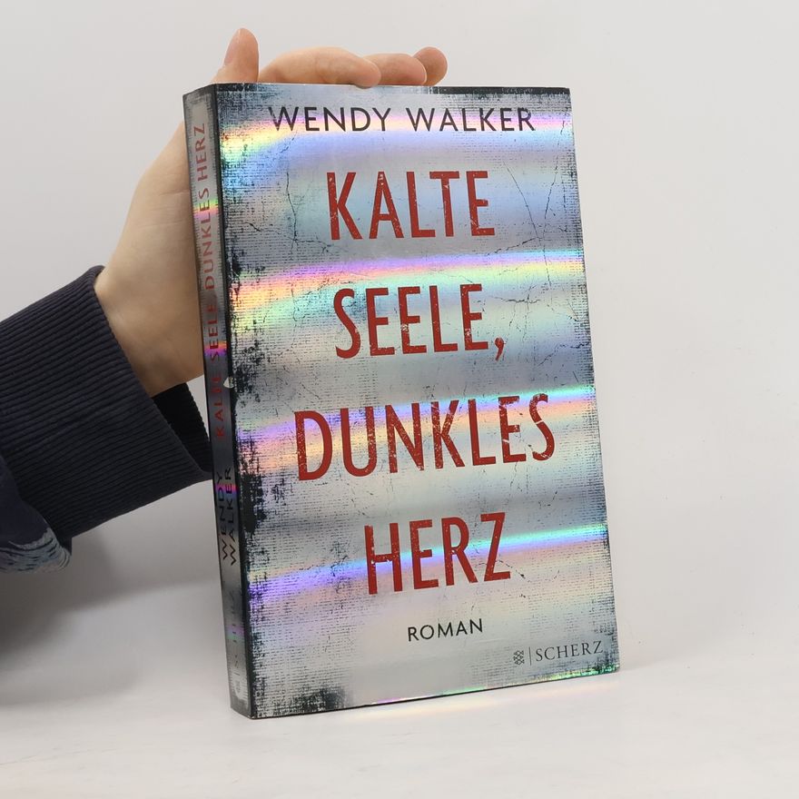 Wendy Walker Kalte Seele, dunkles Herz