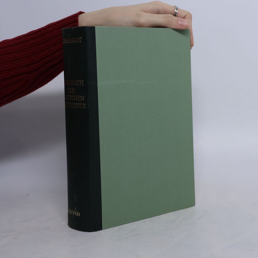 Bruno Gebhardt Handbuch der deutschen Geschichte 2