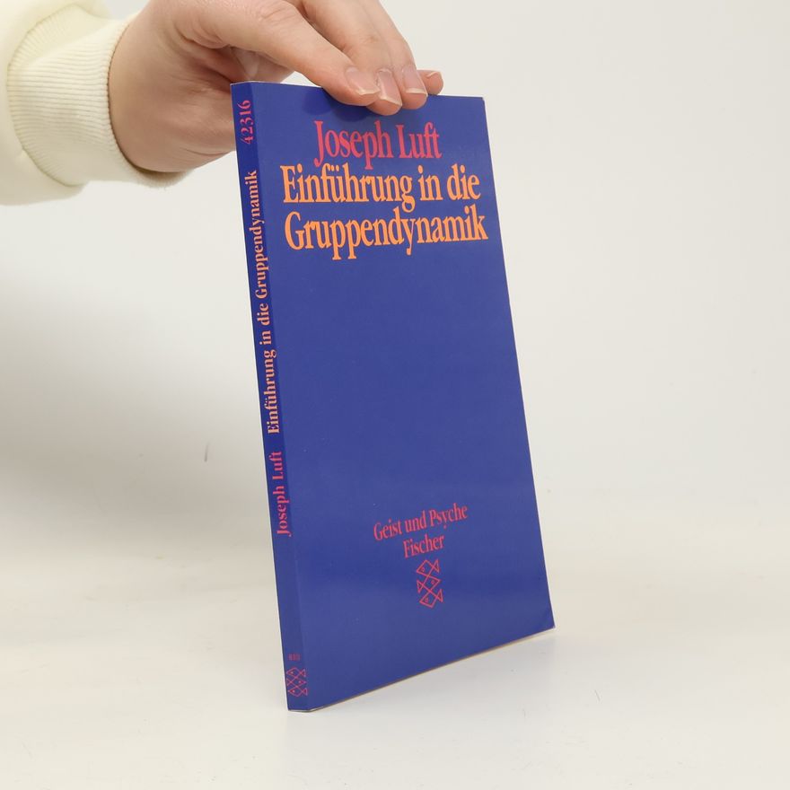 Joseph Luft Einführung in die Gruppendynamik